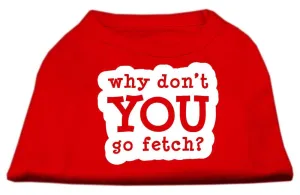 You Go Fetch Screen Print Shirt Red Lg (14)